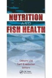 Nutrition And Fish Health Paperback