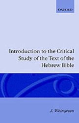 Introduction To The Critical Study Of The Text Of The Old Testament