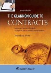 Glannon Guide To Contracts - Learning Contracts Through Multiple-choice Questions And Analysis Paperback 3RD Ed.