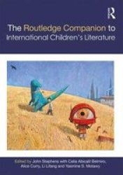 The Routledge Companion To International Children& 39 S Literature Hardcover