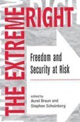 The Extreme Right - Freedom And Security At Risk Hardcover
