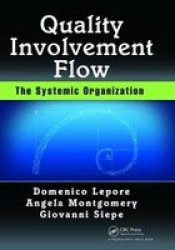 Quality Involvement Flow - The Systemic Organization Hardcover