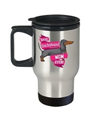 Gearbubble Dachshund Travel Cup - Best Mom Ever - Dogs Lover Gifts - 14 Oz Stainless Steel Coffee Mug