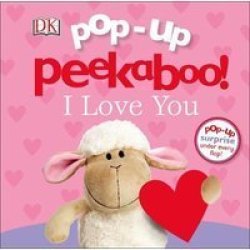 Pop-up Peekaboo I Love You Board Book