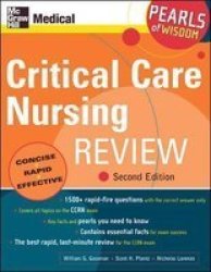 Critical Care Nursing Review: Pearls of Wisdom, Second Edition
