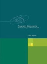 Financial Statements - Economic Analysis And Interpretation Paperback 2ND Revised Edition