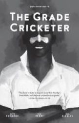 The Grade Cricketer Paperback