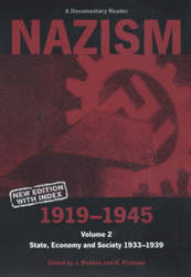 Nazism 1919-1945 Volume 2: State, Economy and Society 1933-39: A Documentary Reader University of Exeter Press - Exeter Studies in History