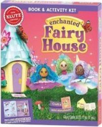 Enchanted Fairy House: Magical Garden Paperback