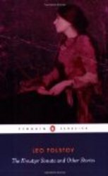 The Kreutzer Sonata and Other Stories Penguin Classics