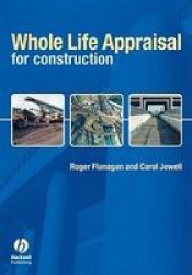 Whole Life Appraisal: for Construction