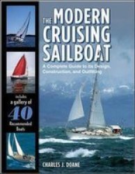 The Modern Cruising Sailboat Hardcover Ed