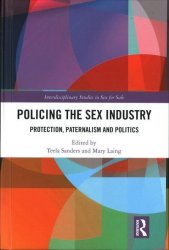 Policing The Sex Industry - Protection Paternalism And Politics Hardcover