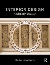 Interior Design - A Global Profession Hardcover