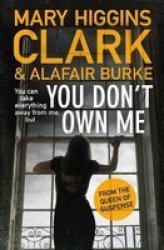 You Don& 39 T Own Me Paperback