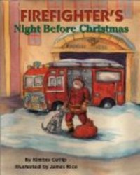 Firefighter's Night Before Christmas The Night Before Christmas Series