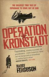 Operation Kronstadt By Harry Ferguson New Soft Cover