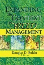 Expanding The Context Of Weed Management Paperback