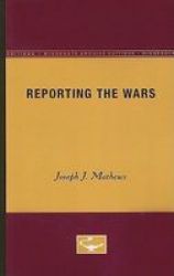 Reporting The Wars Paperback Minnesota Archi