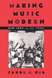 Making Music Modern: New York In The 1920S