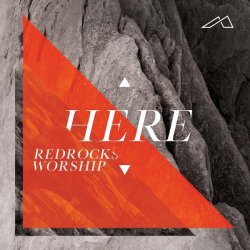 Red Rocks Worship - Here Cd