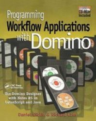 Programming Workflow Applications With Domino Hardcover