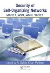 Security of Self-Organizing Networks: MANET, WSN, WMN, VANET