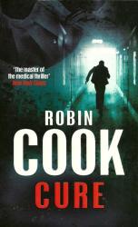 Cure By Robin Cook New Paperback
