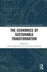 The Economics Of Sustainable Transformation Hardcover