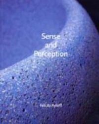 Sense And Perception - Felicity Aylieff Paperback New Edition