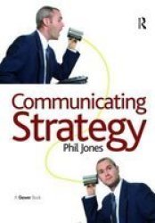 Communicating Strategy Hardcover