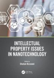 Intellectual Property Issues In Nanotechnology Hardcover