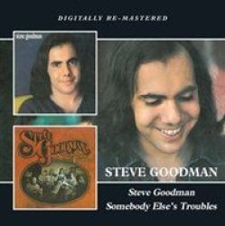 Steve Goodman somebody Else& 39 S Troubles Cd