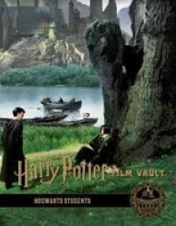 Harry Potter: The Film Vault - Volume 4: Hogwarts Students - Titan Books Hardcover
