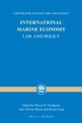 International Marine Economy - Law And Policy Hardcover