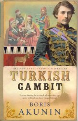 Turkish Gambit By Boris Akunin