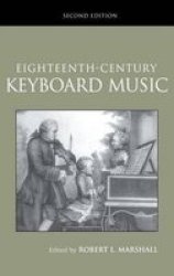 Eighteenth-century Keyboard Music Hardcover 2ND New Edition