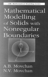 Mathematical Modeling of Solids with Nonregular Boundaries