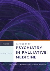 Handbook Of Psychiatry In Palliative Medicine Oxford HandBooks