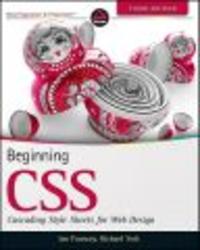 Beginning CSS - Cascading Style Sheets for Web Design Online resource, 3rd Revised edition