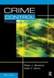 Crime Control Politics And Policy Hardcover 2ND New Edition