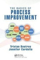 The Basics Of Process Improvement Hardcover