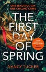 The First Day Of Spring Paperback