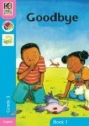 Kagiso Grade 3 Reader 1 : Goodbye Big Book