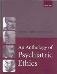 An Anthology Of Psychiatric Ethics