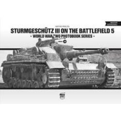 Sturmgeschutz III On The Battlefield 5 English Hungarian Hardcover
