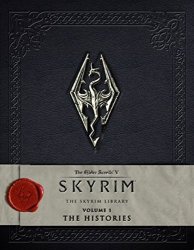 The Elder Scrolls V: Skyrim - Skyrim Library Vol. I: Histories