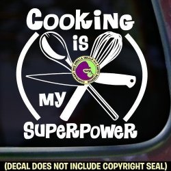 Cooking Is My Superpower Chef Tools Vinyl Decal Sticker A
