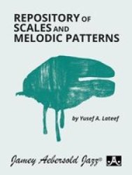 Repository Of Scales And Melodic Patterns - Spiral-bound Book Paperback