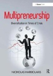 Multipreneurship - Diversification In Times Of Crisis Paperback